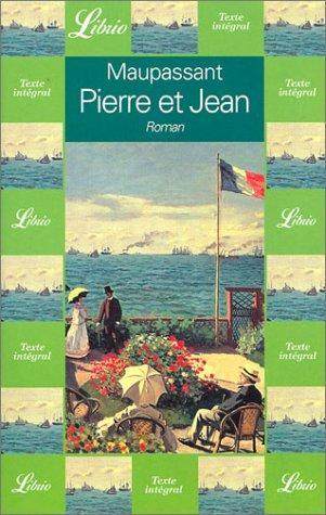 Maupassant: Pierre et Jean (French language, 2001)