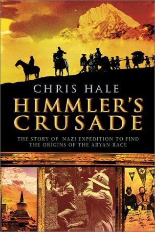 Christopher Hale: Himmler's crusade (Hardcover, 2003, J. Wiley)