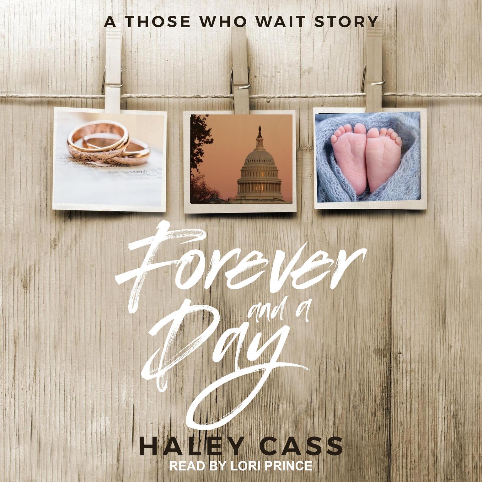 Lori Prince, Haley Cass: Forever and a Day (AudiobookFormat, 2020, self)