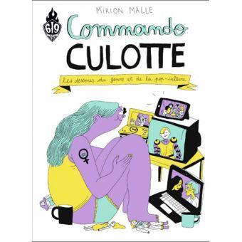 Mirion Malle: Commando culotte : les dessous du genre et de la pop-culture (French language)