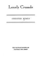 Chester B. Himes: Lonely crusade (1973, Chatham Bookseller)