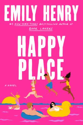 Emily Henry: Happy Place (Hardcover, 2023, Berkley)