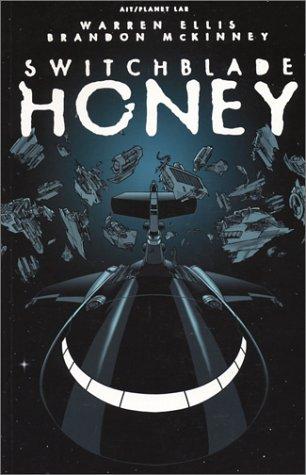 Brandon McKinney, Warren Ellis: Switchblade Honey (Paperback, 2003, AiT/PlanetLar)