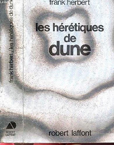 Frank Herbert: Les hérétiques de Dune (Paperback, French language, 1985, Robert Lafont French)