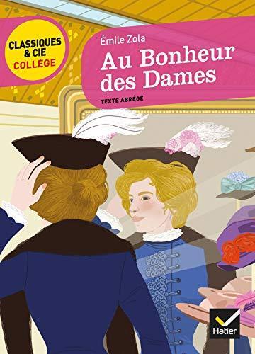 Émile Zola: Au bonheur des dames : 1883, texte abrégé (French language, 2013)
