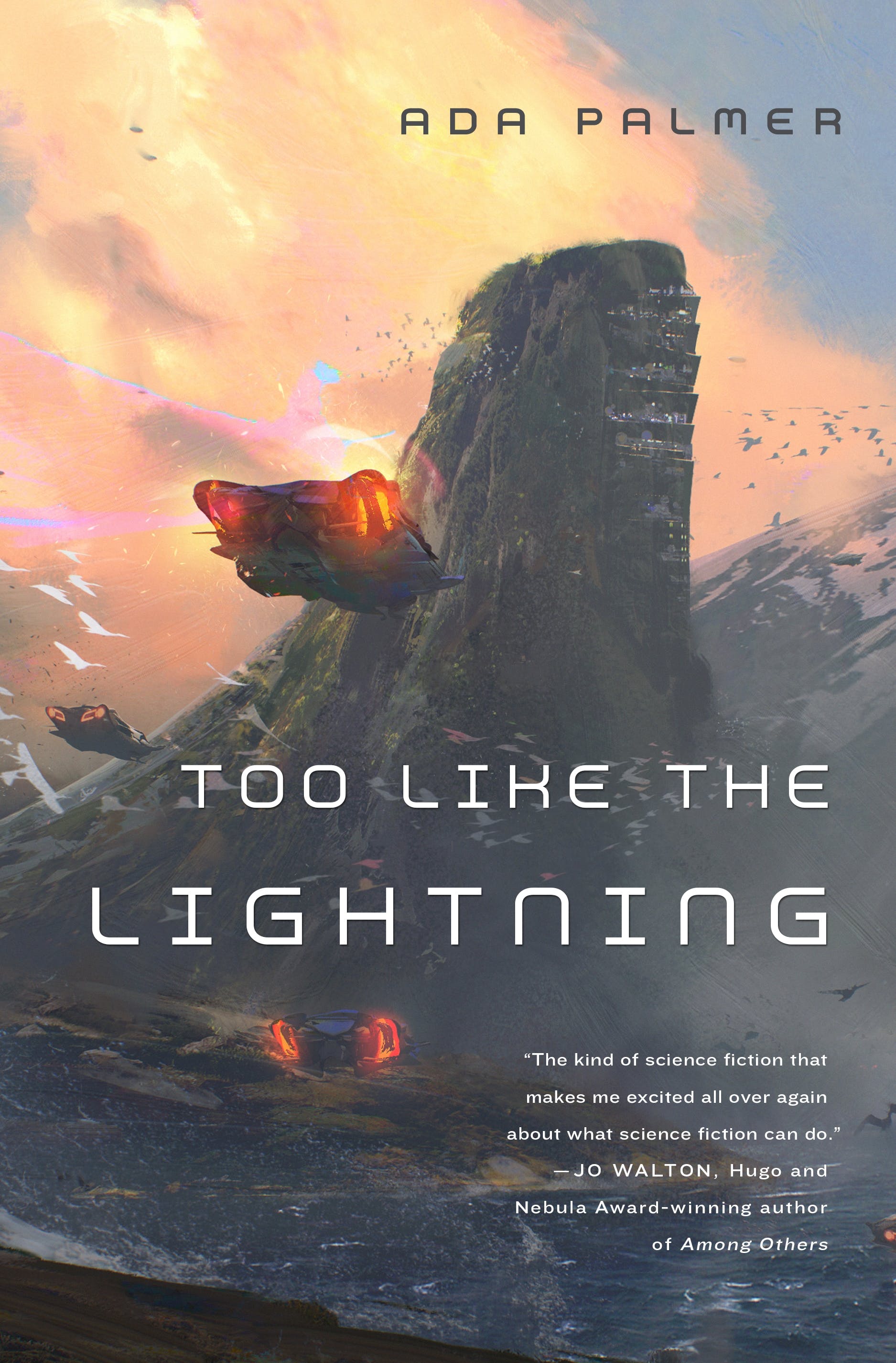 Too Like the Lightning (Hardcover, 2016, Tor Books)