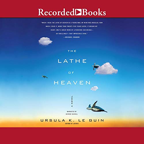 Ursula K. Le Guin: The Lathe of Heaven (AudiobookFormat, 2016, Recorded Books, Inc. and Blackstone Publishing)