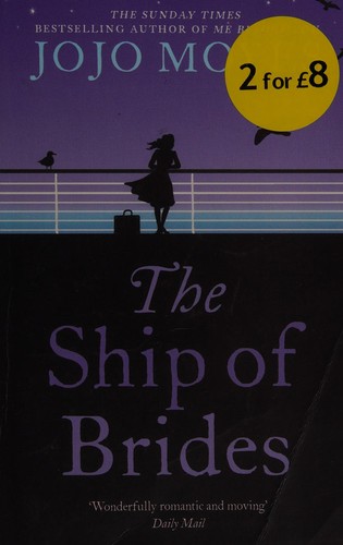 Jojo Moyes: The ship of brides (2008, Hodder Paperbacks)