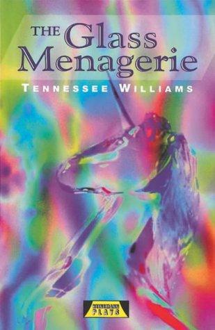 Tennessee Williams: The Glass Menagerie (Heinemann Plays) (1996, Heinemann Educational Publishers)