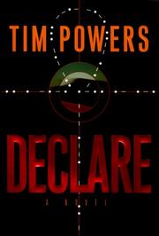 Tim Powers: Declare (2001, William Morrow)