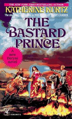 Katherine Kurtz: The bastard prince (Paperback, 1995, Del Rey)