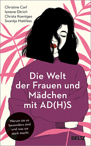 Die Welt der Frauen und Mädchen mit AD(H)S (Paperback, Deutsch language, Beltz)