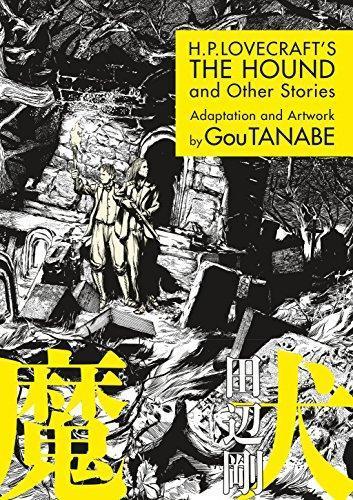 Gō Tanabe: H.P. Lovecraft's The Hound and Other Stories