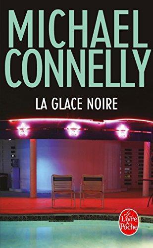 Michael Connelly: La glace noire (French language, 2016)