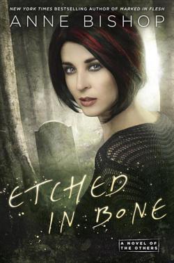 Anne Bishop: Etched In Bone (2017)