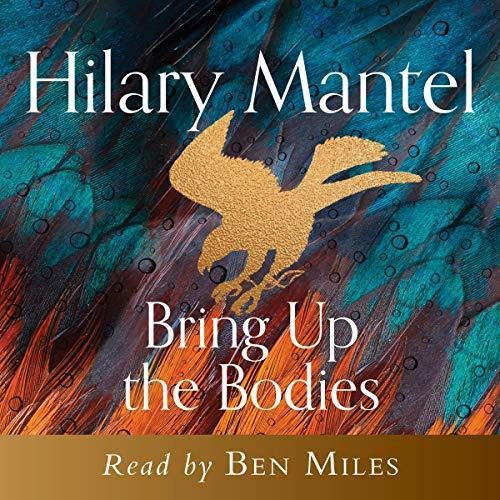 Hilary Mantel: Bring Up the Bodies (AudiobookFormat)
