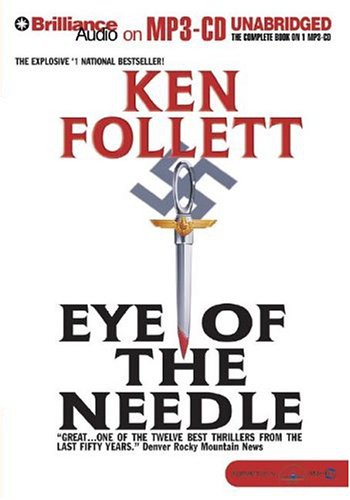 Eric Lincoln, Ken Follett: Eye of the Needle (2004, Brand: Brilliance Audio on MP3-CD, Brilliance Audio)