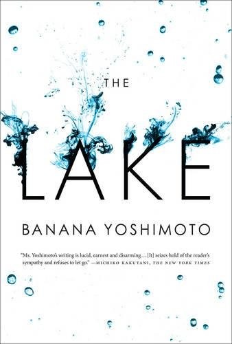 Banana Yoshimoto: The Lake (Hardcover, 2011, Melville House)