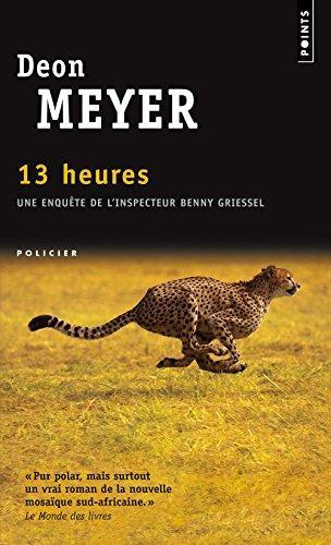 Deon Meyer: 13 heures (French language, 2011)