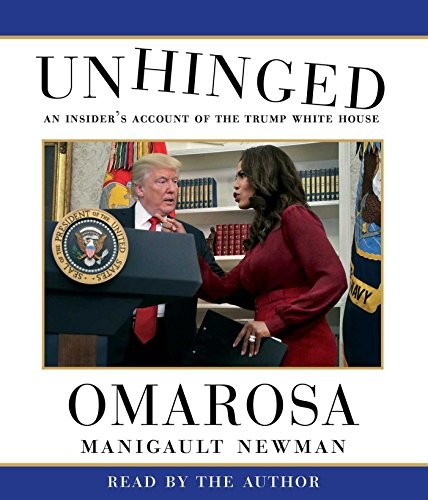 Omarosa Manigault Newman: Unhinged (AudiobookFormat, 2018, Simon & Schuster Audio)