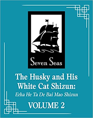 Rou Bao Bu Chi Rou: The Husky and His White Cat Shizun, Vol. 2 (Paperback, 2023, Seven Seas Entertainment)