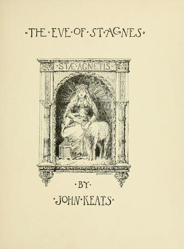 John Keats: The eve of St. Agnes (1885, Estes & Lauriat)