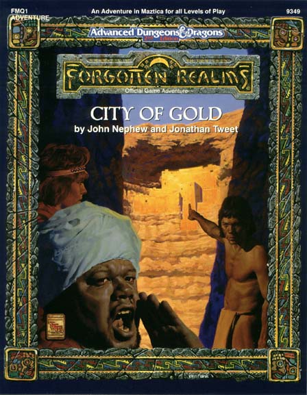 John Nephew, Jonathan Tweet: City of Gold (Fmq1 Module, Forgotten Realms Game) (Paperback, TSR)