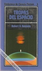 Robert A. Heinlein: Tropas del espacio (Español language, 1985, Orbis)
