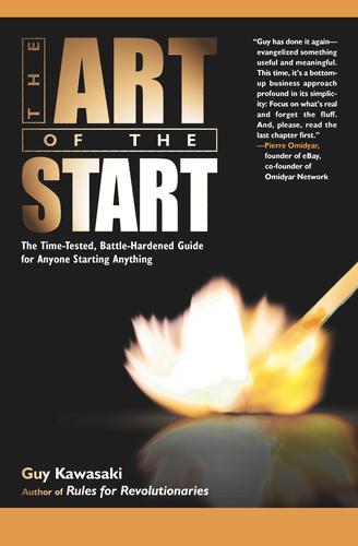 Guy Kawasaki: The Art of the Start (Hardcover, 2004, Penguin Books)