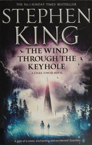 Stephen King: Wind Through the Keyhole (2013, Hodder & Stoughton)