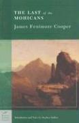 James Fenimore Cooper, James Fenimore Cooper: The Last of the Mohicans (Paperback, 2004, Barnes & Noble Classics)