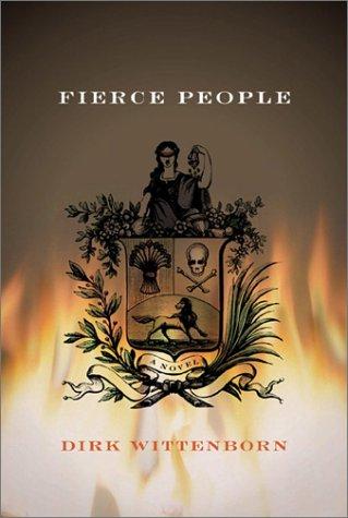 Dirk Wittenborn: Fierce people (2002, Bloomsbury, Distributed to the trade by Holtzbrinck Publishers)