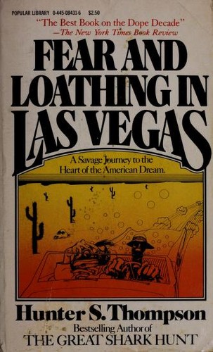 Hunter S. Thompson: Fear and loathing in Las Vegas (1971, Random House)