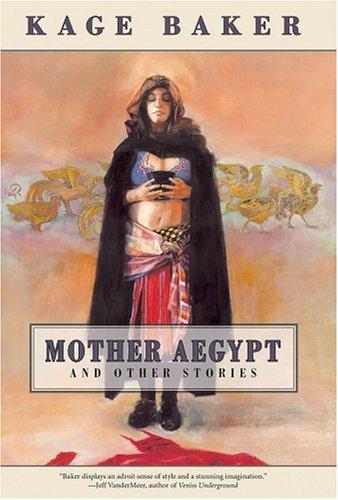 Mother Aegypt and Other Stories (Paperback, 2006, Night Shade Books)