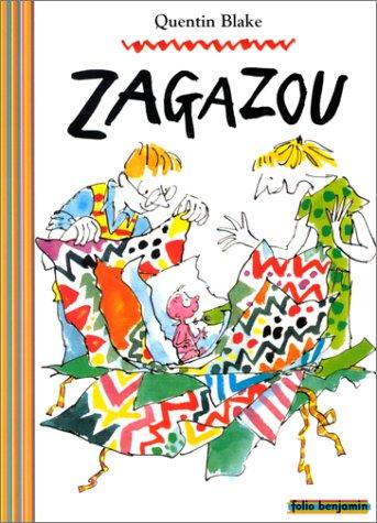 Quentin Blake: Zagazou (Paperback, 2001, Gallimard Jeunesse)