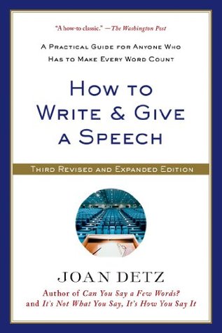 Joan Detz: How to Write and Give a Speech (EBook, 2014, St. Martin's Griffin)