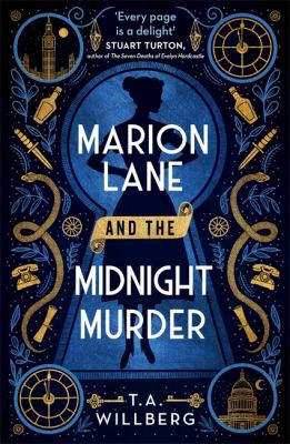 T. A. Willberg: Marion Lane and the Midnight Murder (2021, Orion Publishing Group, Limited)