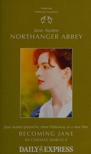 Jane Austen: Northanger Abbey (2007, Penguin Books)