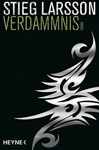 Stieg Larsson: Verdammnis (German language, 2015, Heyne Verlag)
