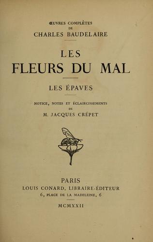 Charles Baudelaire: Les Fleurs du Mal (French language, 1922, L. Conard)