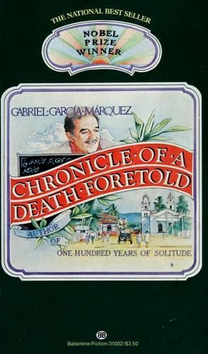 Gabriel García Márquez: Chronicle of a Death Foretold (Paperback, 1984, Ballantine Books)