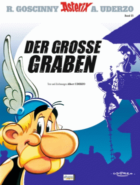 Albert Uderzo, René Goscinny: Asterix und der Große Graben (GraphicNovel, German language)