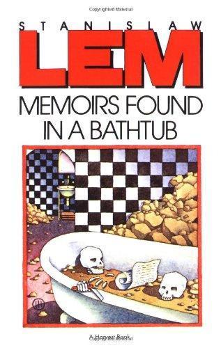 Stanisław Lem: Memoirs Found in a Bathtub (1986)