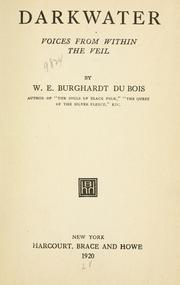 W. E. B. Du Bois: Darkwater (1920, Harcourt, Brace and Howe)