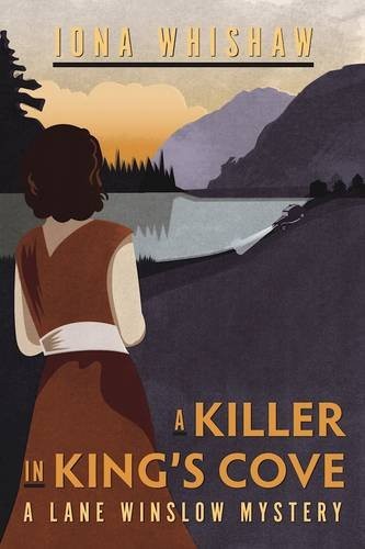 Iona Whishaw: A Killer in King's Cove (Paperback, 2016, Touchwood Editions)