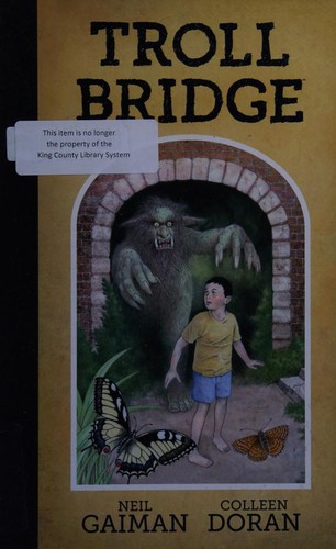 Neil Gaiman: Troll bridge (2016)