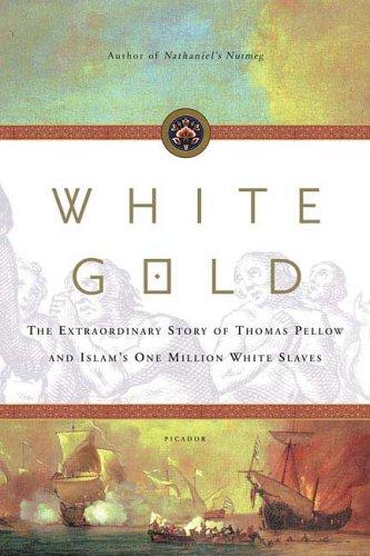 Giles Milton: White Gold (Paperback, 2006, Picador)