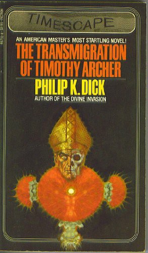 Philip K. Dick: The Transmigration of Timothy Archer (Paperback, 1983, Brand: Pocket, Pocket)