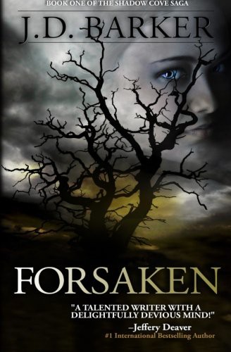 J.D. Barker: Forsaken (Paperback, 2014, Hampton Creek Press)