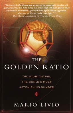 Mario Livio: The Golden Ratio : The Story of Phi, the World's Most Astonishing Number (2002)